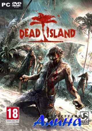 Dead Island (2011/RUS/ENG/RePack)